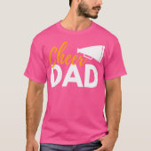 Cheer Dad Cheerleading Cheerleader Dad Cheer Compe Tシャツ (正面)