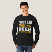 Cheer Dad I Thought She Said Beer Competition Tシャツ (正面フル)