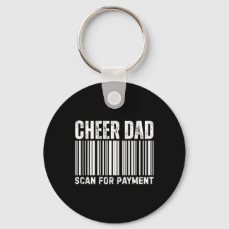 Cheer Dad Scan For Payment Cheerleading  キーホルダー