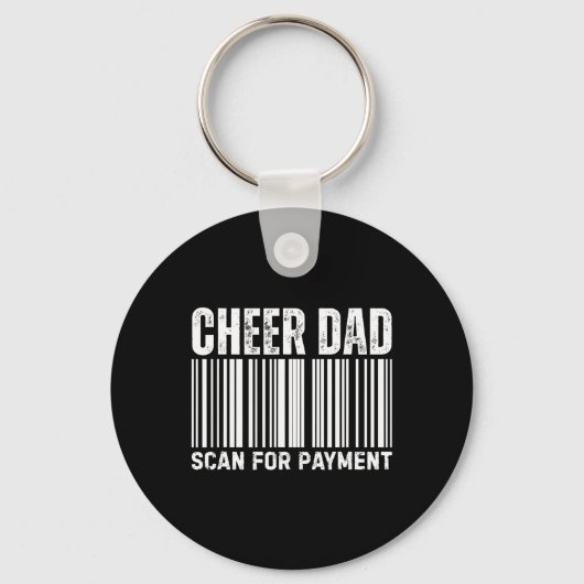 Cheer Dad Scan For Payment Cheerleading  キーホルダー (正面)