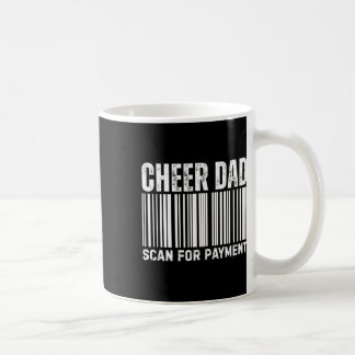 Cheer Dad Scan For Payment Cheerleading  コーヒーマグカップ