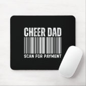 Cheer Dad Scan For Payment Cheerleading  マウスパッド (マウス)