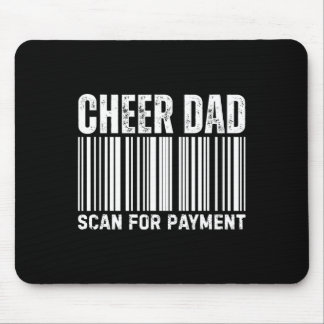 Cheer Dad Scan For Payment Cheerleading  マウスパッド