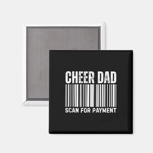 Cheer Dad Scan For Payment Cheerleading  マグネット (正面/裏面)