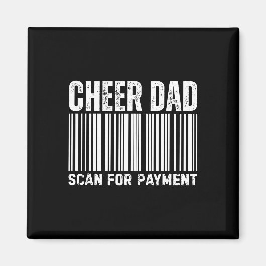 Cheer Dad Scan For Payment Cheerleading  マグネット (正面)