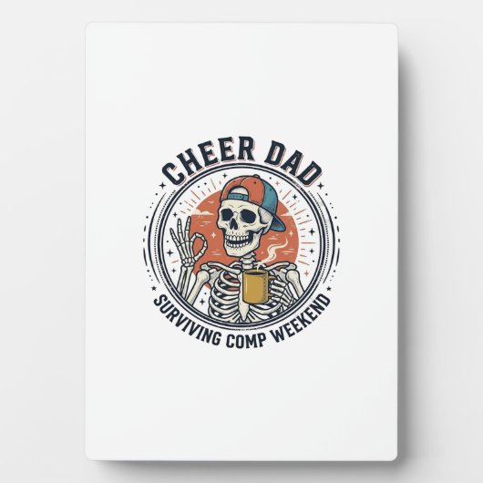 Cheer Dad Surviving Comp Weekend Skeleton Shirt_1 フォトプラーク (正面)