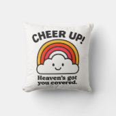 Cheer Up – Heaven’s Got You Cute Throw Pillow クッション (正面)
