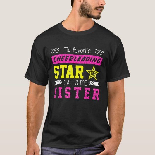 Cheerleaders Favorite Cheerleader Calls Me Sister Tシャツ (正面)