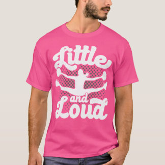 Cheerleaders Little And Loud Cheer Squad Cheerlead Tシャツ