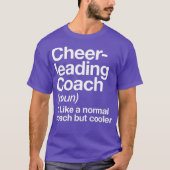 Cheerleading Coach Definition Sports Funny Tシャツ (正面)