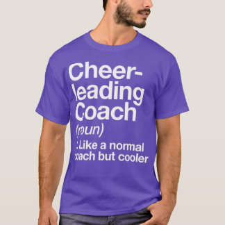Cheerleading Coach Definition Sports Funny Tシャツ