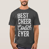 Cheerleading Coach Gifts Best Cheer Coach Ever Tシャツ (正面)