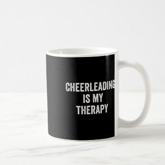 Cheerleading Is My Therapy Funny Saying Cheerleade コーヒーマグカップ