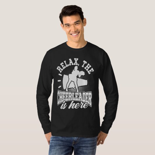 Cheerleading Relax The Cheerleader Is Here Cheer C Tシャツ (正面フル)
