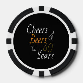 Cheers and Beers 40th Birthday ポーカーチップ