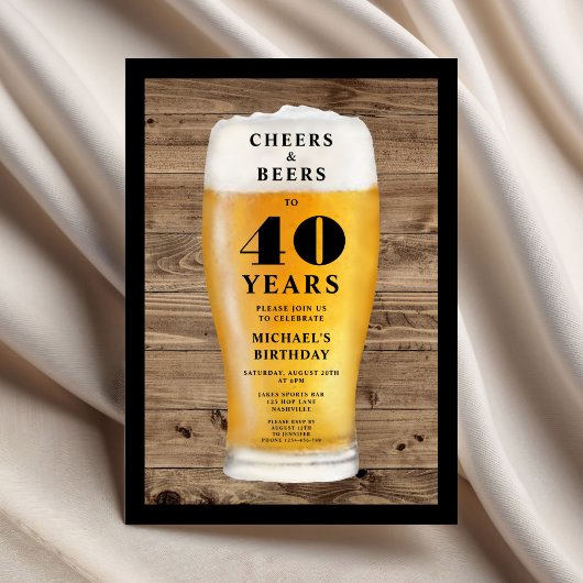 Cheers And Beers 40th Birthday 招待状