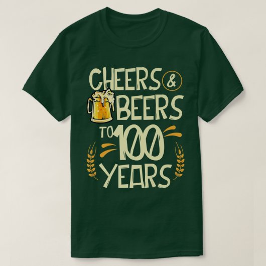 Cheers And Beers To 100 Years Old 100th Birthday D Tシャツ (デザイン正面)