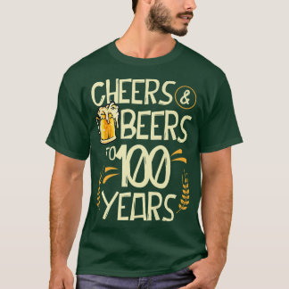 Cheers And Beers To 100 Years Old 100th Birthday D Tシャツ