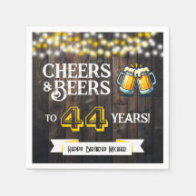 Cheers and Beers to 44 Years Rustic Birthday Party