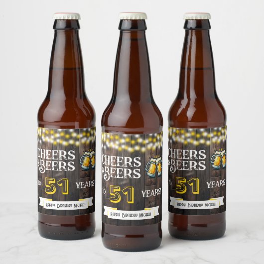 Cheers and Beers to 51 Years Rustic Birthday ビールラベル (ボトル)