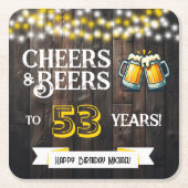 Cheers and Beers to 53 Years Rustic Birthday スクエアペーパーコースター (正面)
