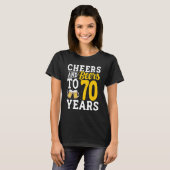Cheers and Beers To 70 Years Beer Drinking 70 Year Tシャツ (正面フル)
