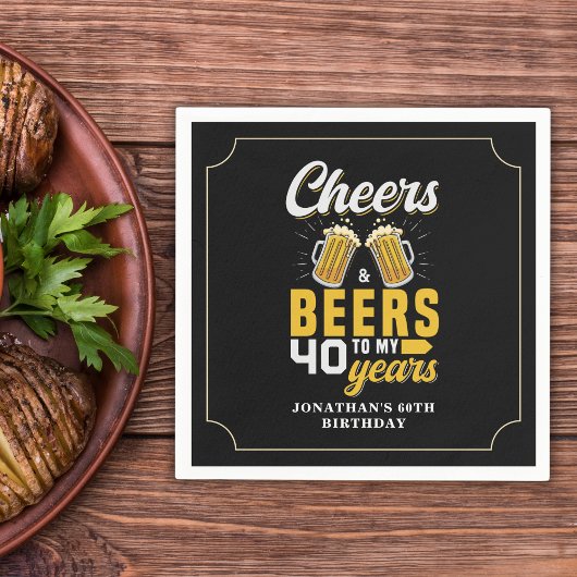 Cheers and Beers to my 40 Years, Any Birthday スタンダードカクテルナプキン
