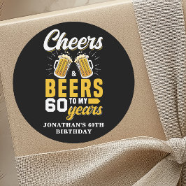 Cheers and Beers to my 60 Years, Fun Birthday  ラウンドシール