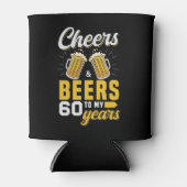Cheers and Beers to my 60 Years, Funny Birthday  缶クーラー (正面)