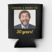 Cheers & Beers 30歳の誕生日フォトキーペス 缶クーラー (正面)