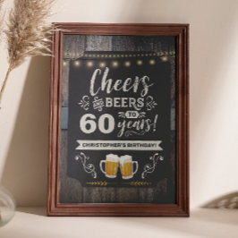 Cheers & Beers 60歳のウェルカムサイン 20x30 ポスター