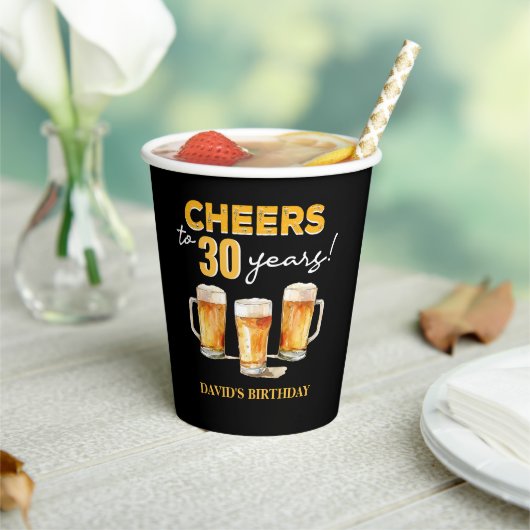 Cheers & Beers Mens Funny 30th Birthday 紙コップ (インサイチュ)