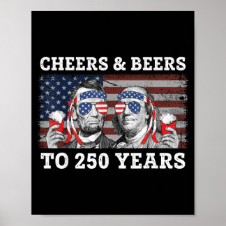 Cheers Beers to 250 Years Lincoln Franklin July ポスター