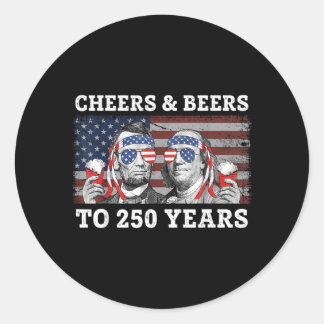 Cheers Beers to 250 Years Lincoln Franklin July ラウンドシール