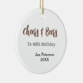 Cheers & beers to 40th birthday gray name year sin セラミックオーナメント (右)