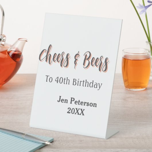Cheers & beers to 40th birthday gray name year sin 台座サイン (インサイチュ)