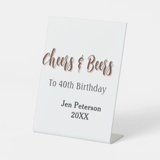 Cheers & beers to 40th birthday gray name year sin 台座サイン (正面)