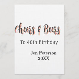 Cheers & beers to 40th birthday gray name year sin 招待状