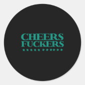 Cheers Forers Funny St Patrick's Day Drinking Shir ラウンドシール (正面)