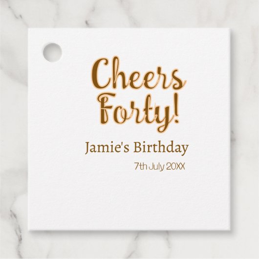 Cheers forty orange brown calligraphy birthday nam フェイバータグ (正面)