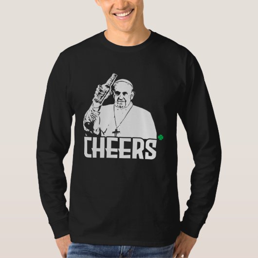 Cheers pope  St Patricks Day Pope Tシャツ (正面)