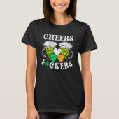 CHEERS  St Patricks Day Drinking Quote Irish Drink Tシャツ (正面)