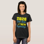 Cheers To 2026 Happy New Year Party New Beginning  Tシャツ (正面フル)