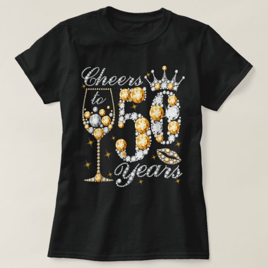 Cheers To 50 Years Old Happy 50th Birthday Queen D Tシャツ (デザイン正面)