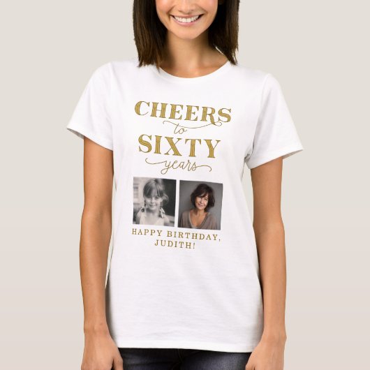 Cheers to 60 Years 2 Photo 60th Birthday Tシャツ (正面)