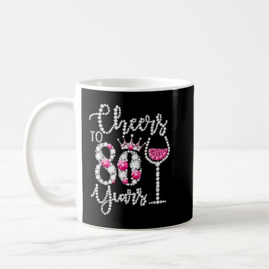 Cheers To 80 Year Old Gift 80th Birthday Queen Dri コーヒーマグカップ (左)