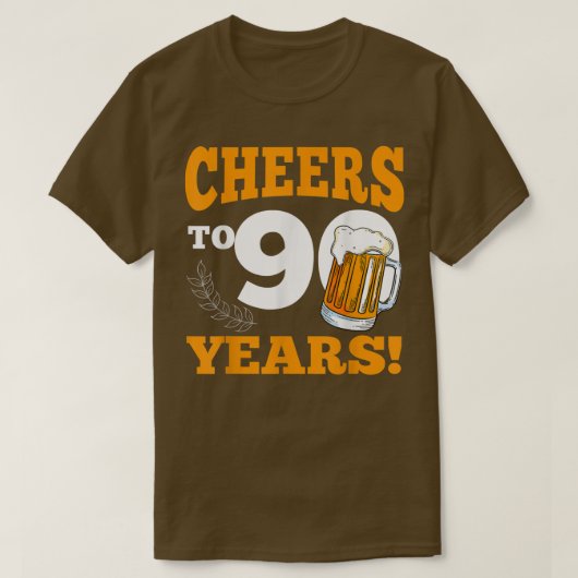 Cheers To 90 Year Drinking Beer Funny Birthday Par Tシャツ (デザイン正面)
