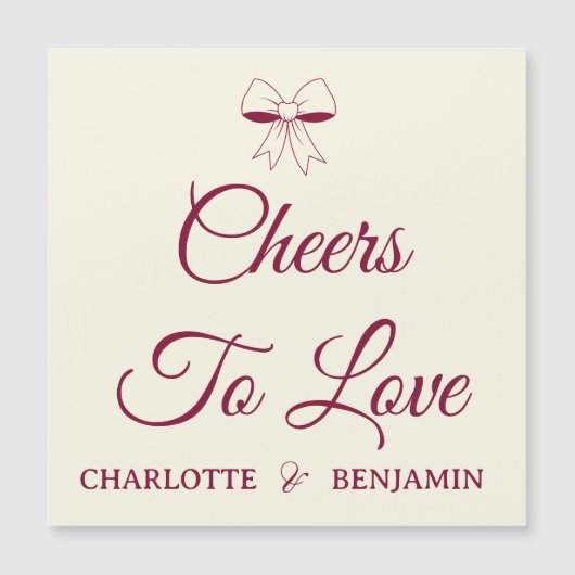Cheers To Love Burgundy Ivory Wedding Magnet Card (正面)