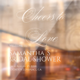 Cheers to Love Elegant White Bridal Shower  ウィンドウサイン