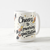Cheers to lowering expectations コーヒーマグカップ (正面右)